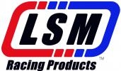 LSM Racing Products